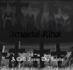 Acronychal Ritual : A Call from the Grave